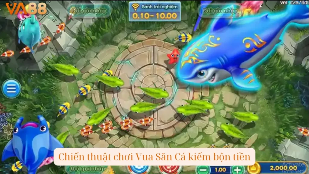 Chiến thuật chơi Vua Săn Cá kiếm bộn tiền