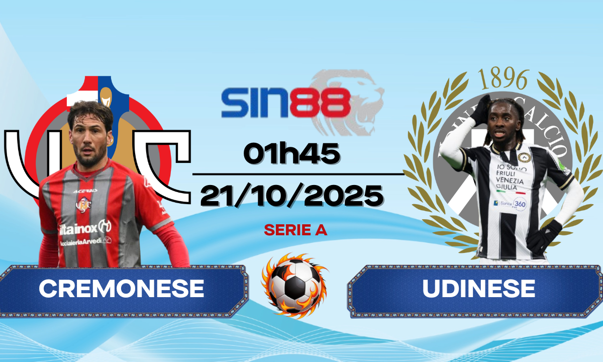 Soi kèo bóng đá Cremonese - Udinese 01h45 ngày 21/10/2025 - Serie A
