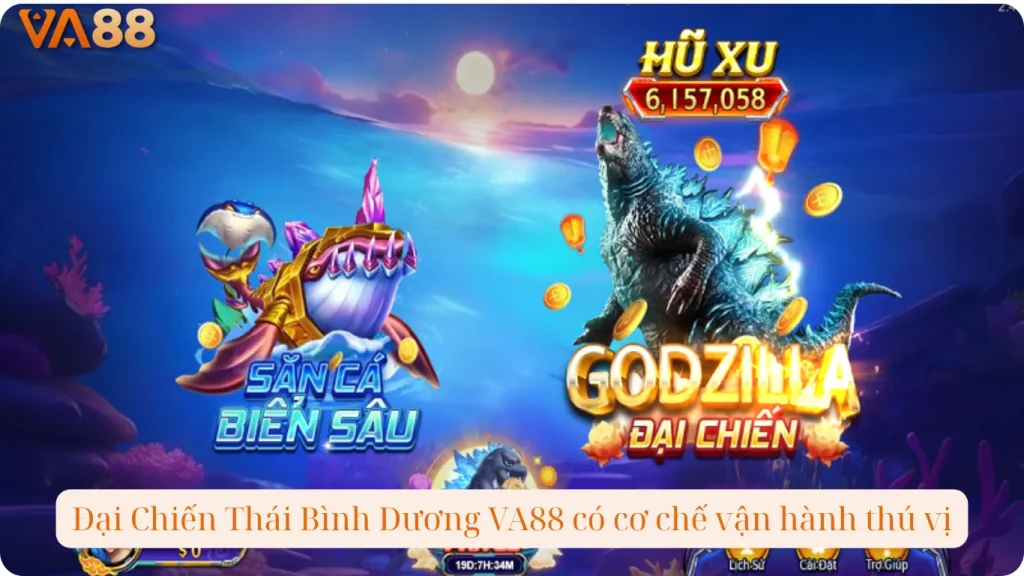 Đại Chiến Thái Bình Dương VA88 có cơ chế vận hành thú vị