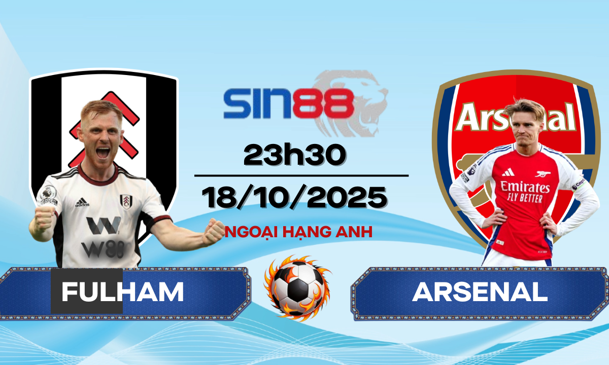 Soi kèo bóng đá Fulham - Arsenal 23h30 ngày 18/10/2025 - Ngoại hạng Anh