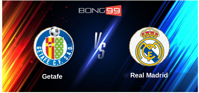Getafe vs Real Madrid