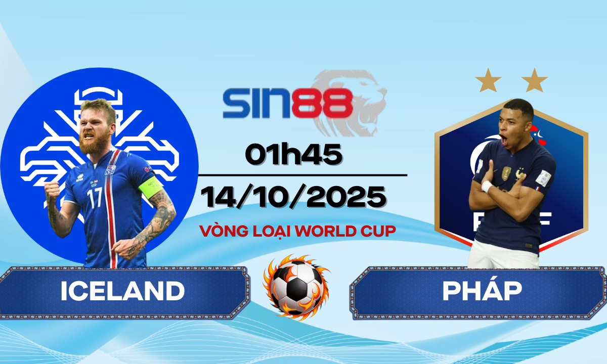 Soi kèo bóng đá Iceland - Pháp 01h45 ngày 14/10/2025 - VL World Cup