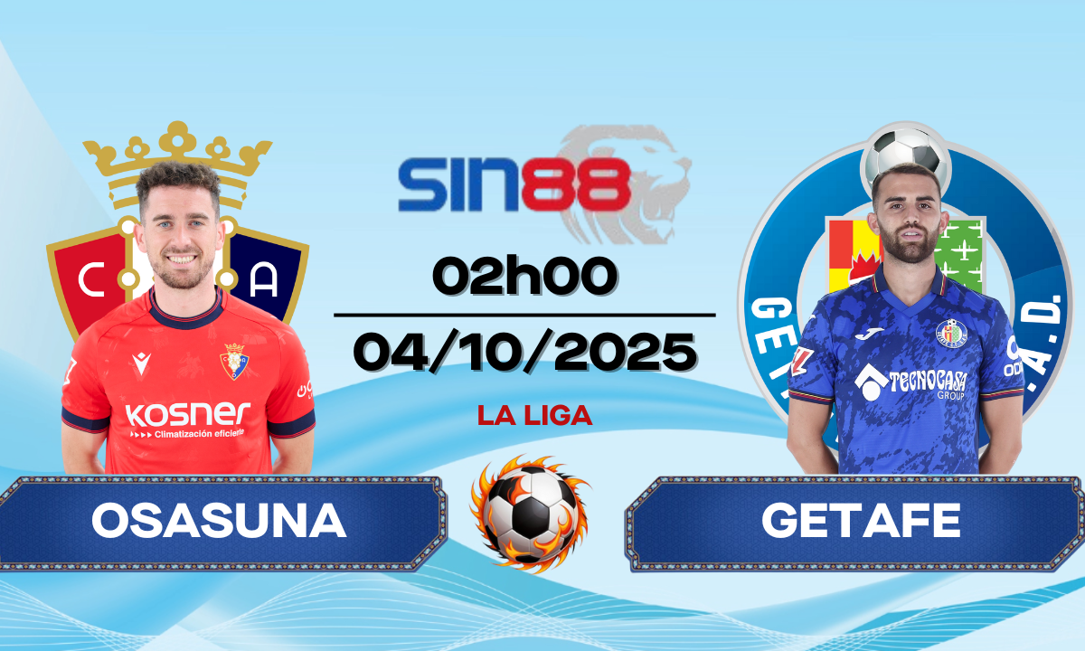 Soi kèo bóng đá Osasuna - Getafe 02h00 ngày 04/10/2025 - La Liga