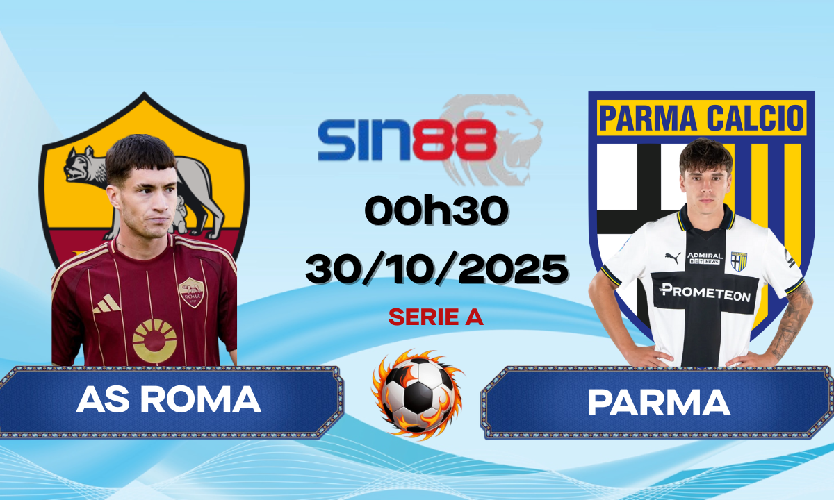 Soi kèo bóng đá AS Roma - Parma 00h30 ngày 30/10/2025 - Serie A
