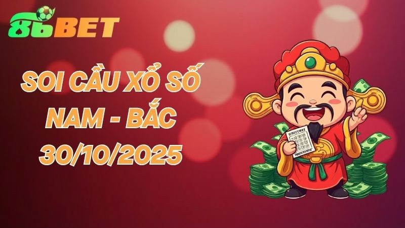 86BET Soi cầu 30/10/2025 - Dự đoán XS hôm nay