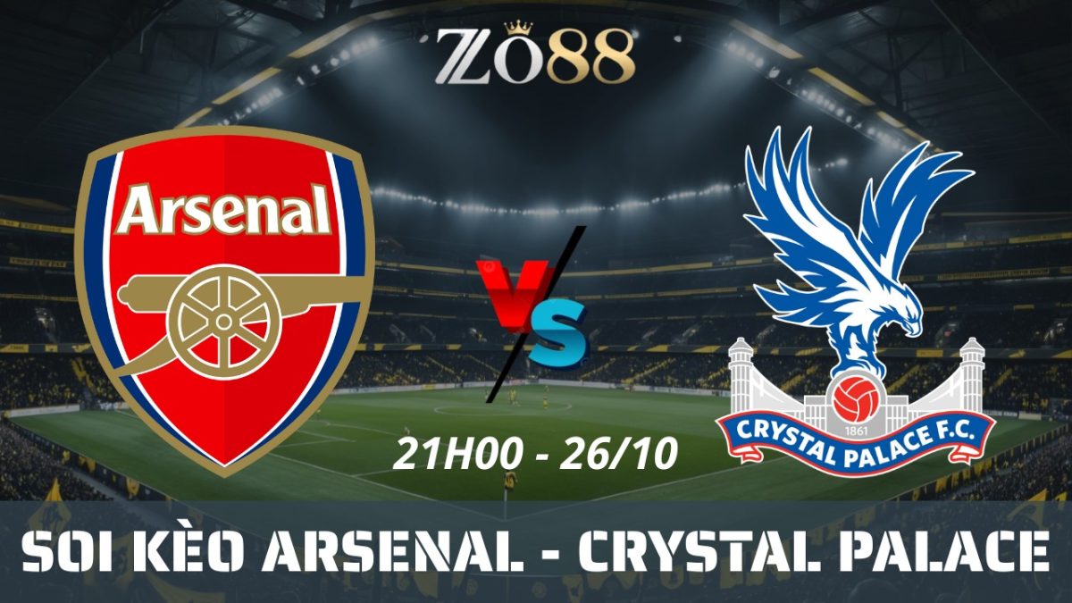 Soi kèo nhà cái Arsenal vs Crystal Palace - 26/10/2025 21h00 Ngoại hạng Anh