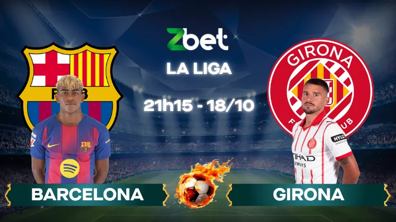 Nhận định soi kèo Barcelona vs Girona - 21h15 18/10/2025 - La Liga