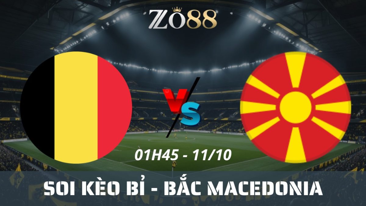 Soi kèo nhà cái Bỉ vs Bắc Macedonia - 11/10/2025 01h45 Vòng loại World Cup