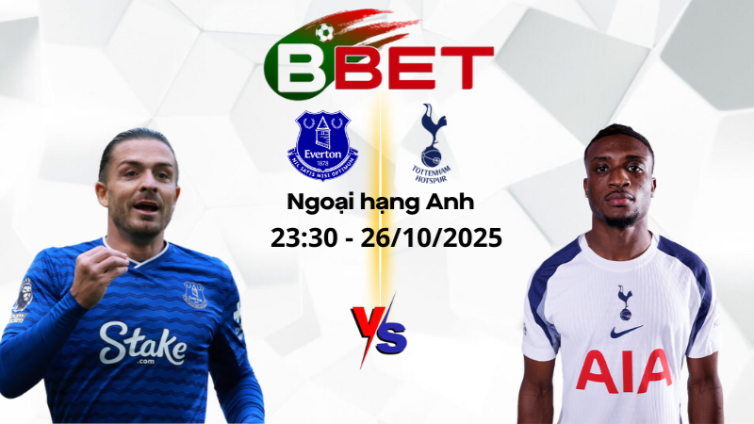 Nhận định kèo nhà cái Everton vs Tottenham | 23:30 26/10/2025 - Ngoại hạng Anh