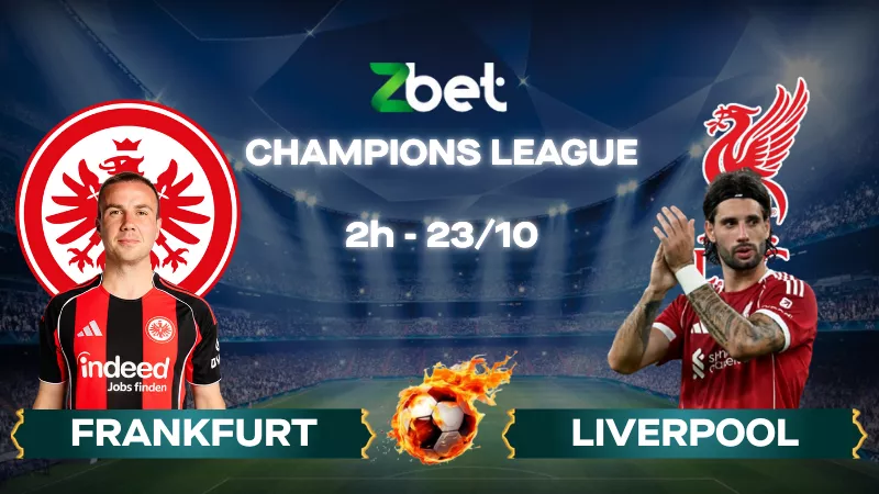 Nhận định soi kèo Frankfurt vs Liverpool - 02h00 23/10/2025 - Champions League