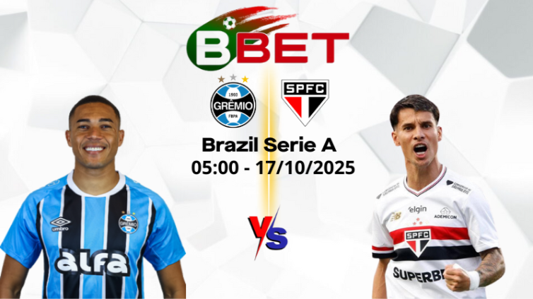 Nhận định kèo nhà cái Gremio vs Sao Paulo | 05:00 17/10/2025 - Brazil Serie A