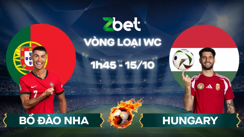 Nhận định soi kèo Bồ Đào Nha vs Hungary - 01h45 15/10/2025 - Vòng loại World Cup