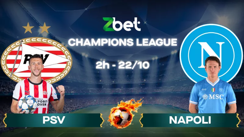 Nhận định soi kèo PSV vs Napoli - 02h00 22/10/2025 - Champions League