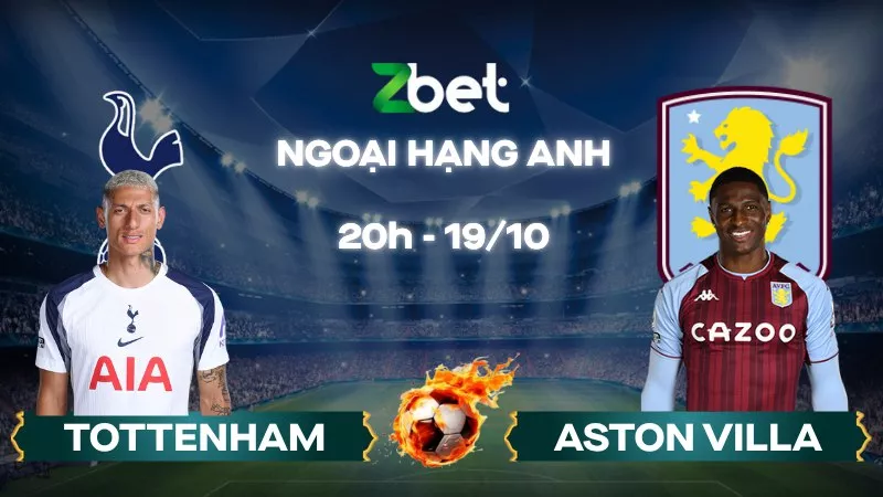Nhận định soi kèo Tottenham vs Aston Villa - 20h00 19/10/2025 - Ngoại hạng Anh