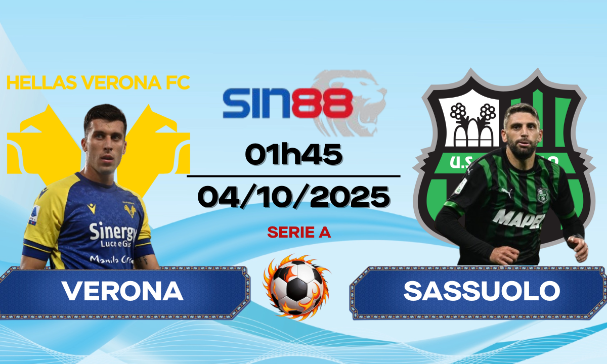 Soi kèo bóng đá Verona - Sassuolo 01h45 ngày 04/10/2025 - Serie A