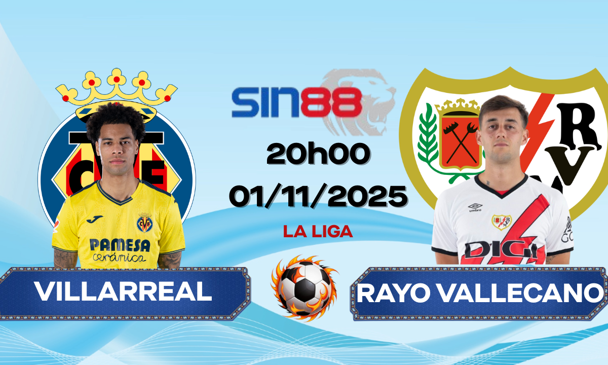 Soi kèo bóng đá Villarreal - Rayo Vallecano 20h00 ngày 01/11/2025 - La Liga