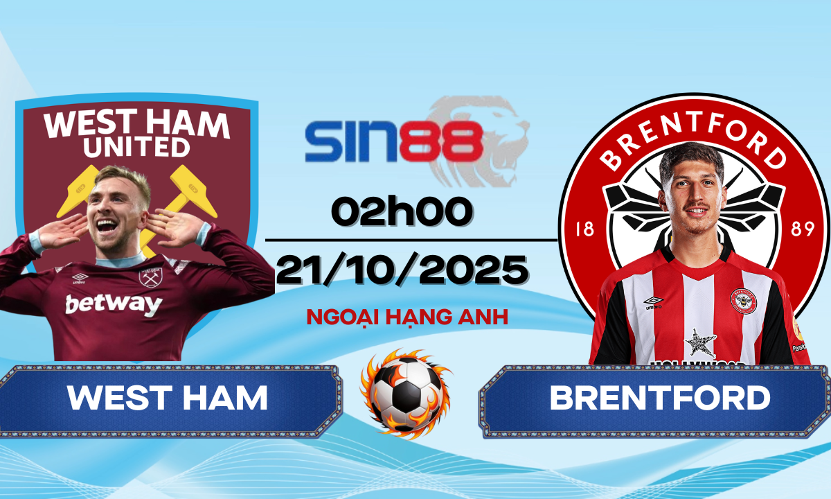 Soi kèo bóng đá West Ham - Brentford 02h00 ngày 21/10/2025 - Ngoại hạng Anh