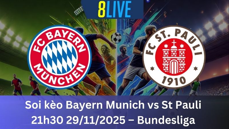 Soi kèo Bayern Munich vs St Pauli 21h30 29/11/2025 – Bundesliga