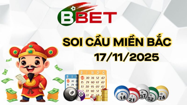 Chốt Lô Miền Bắc Hôm Nay 17/11/2025