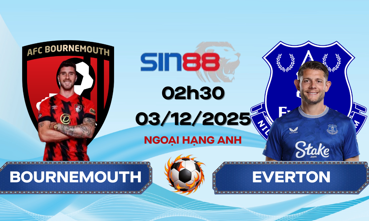 Soi kèo bóng đá Bournemouth - Everton 02h30 ngày 03/12/2025 - Ngoại hạng Anh