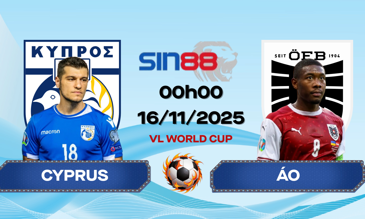 Soi kèo bóng đá Cyprus - Áo 00h00 ngày 16/11/2025 - Vòng loại World Cup