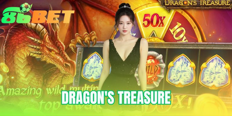 Dragon’s Treasure – Giải Mã Cùng 86BET