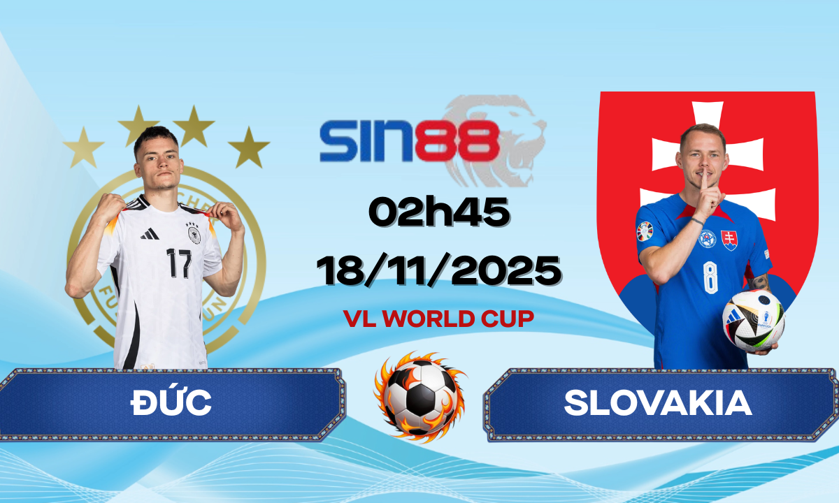 Soi kèo bóng đá Đức – Slovakia 02h45 ngày 18/11/2025 – Vòng loại World Cup