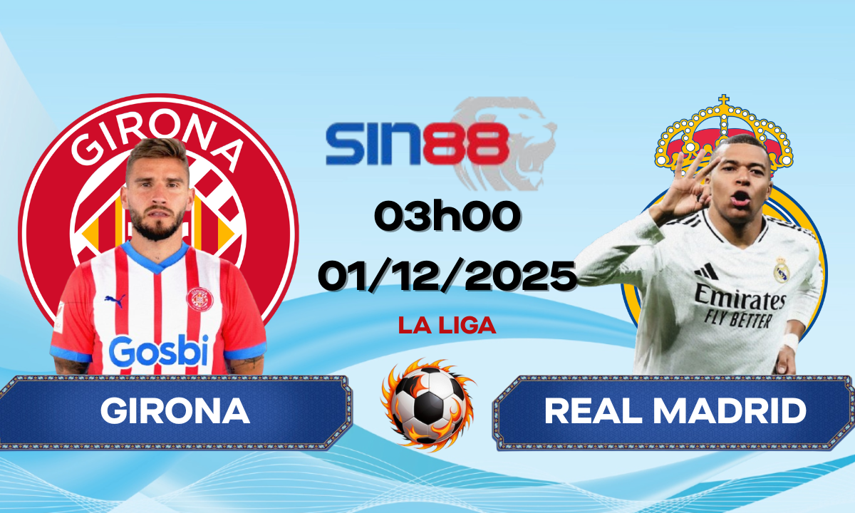 Soi kèo bóng đá Girona – Real Madrid 03h00 ngày 01/12/2025 – La Liga