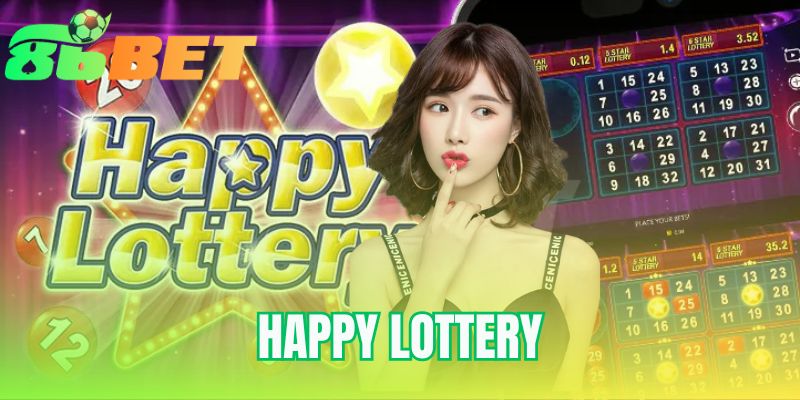 Happy Lottery - Hướng Dẫn 3 Kiểu Cược Cơ Bản Nhất Tại 86BET