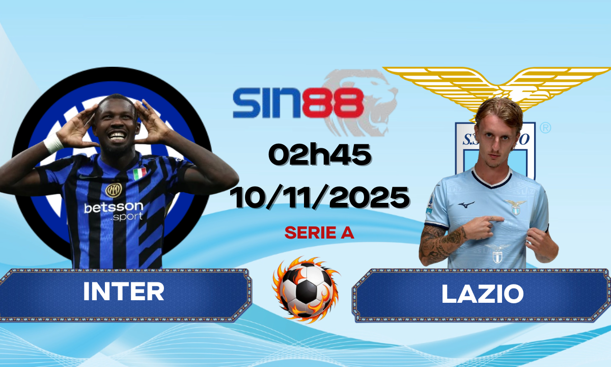 Soi kèo bóng đá Inter - Lazio 02h45 ngày 10/11/2025 - Serie A