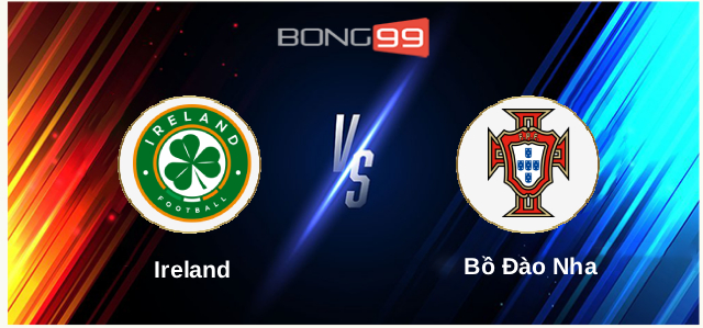 Ireland vs Bồ Đào Nha