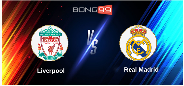 Liverpool vs Real Madrid