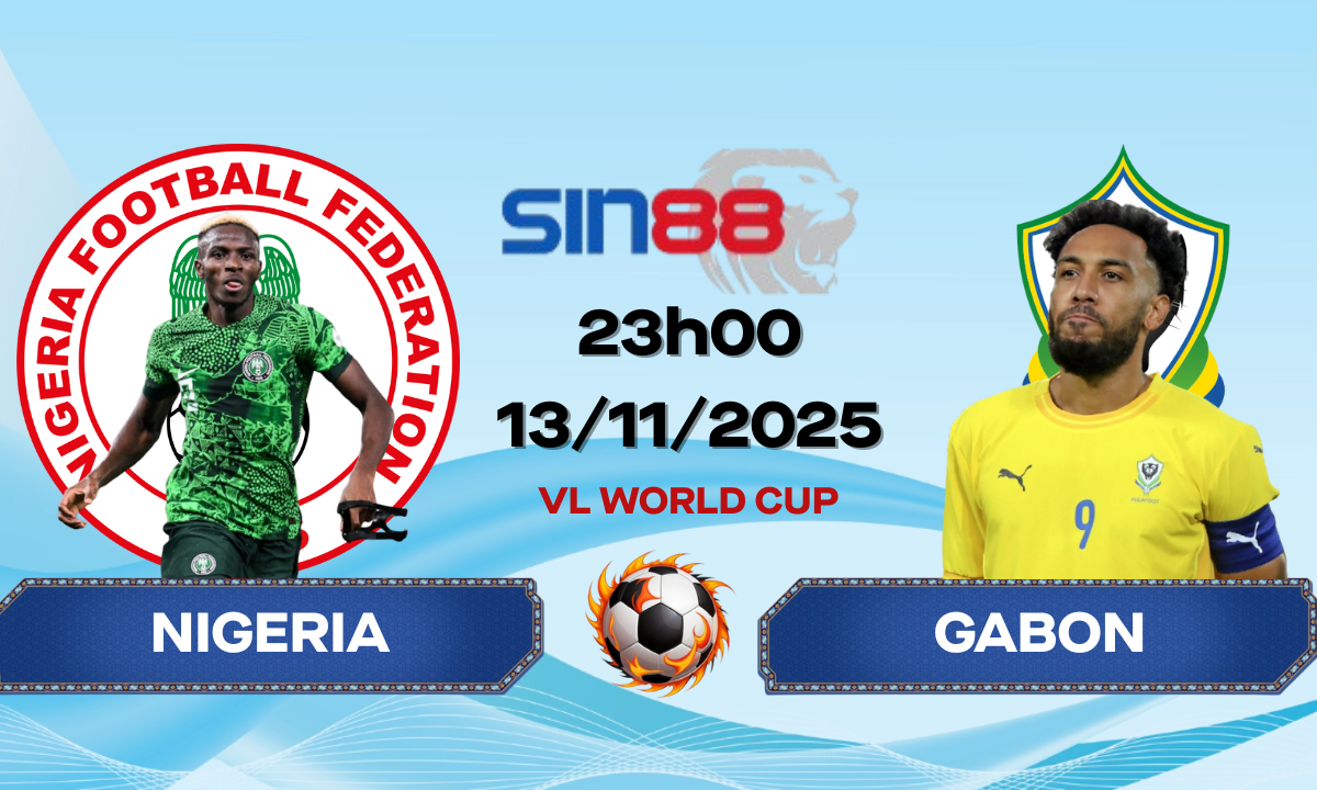 Soi kèo bóng đá Nigeria - Gabon 23h00 ngày 13/11/2025 - Vòng loại World Cup