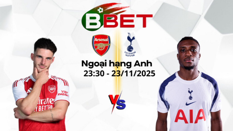 Kèo hôm nay Arsenal vs Tottenham | 23:30 23/11/2025 - Ngoại hạng Anh