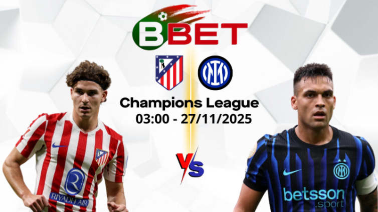 Soi kèo nhà cái Atl Madrid vs Inter Milan | 03:00 27/11/2025 - Champions League