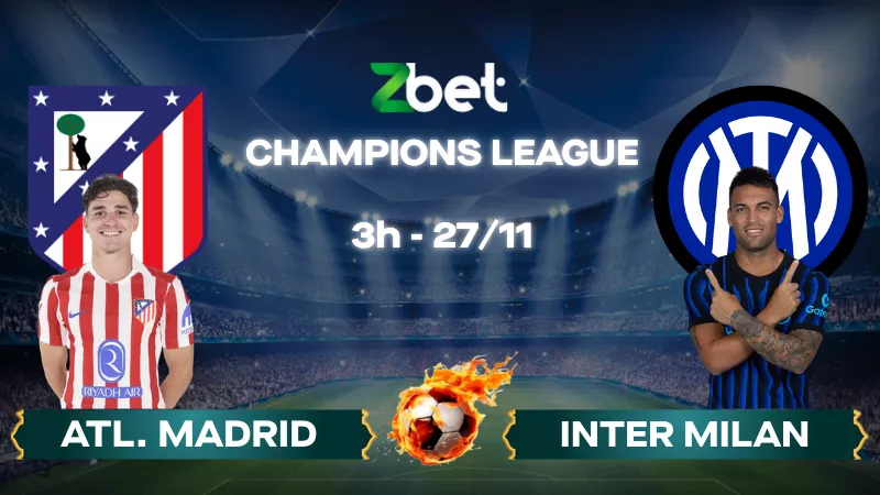 Nhận định soi kèo Atl. Madrid vs Inter Milan – 03h00 27/11/2025 – Champions League