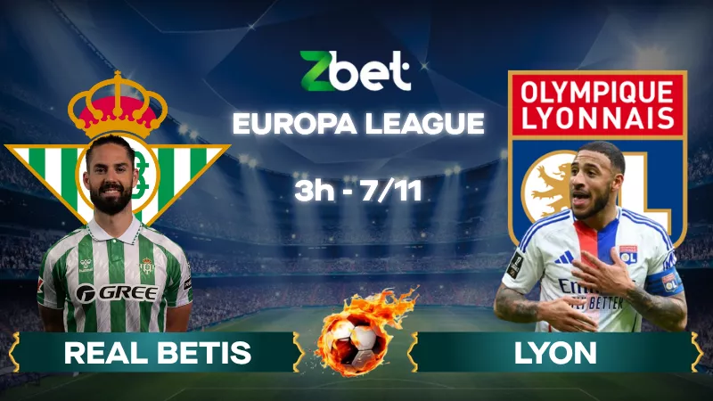 Nhận định soi kèo Real Betis vs Lyon - 03h00 07/11/2025 - Europa League