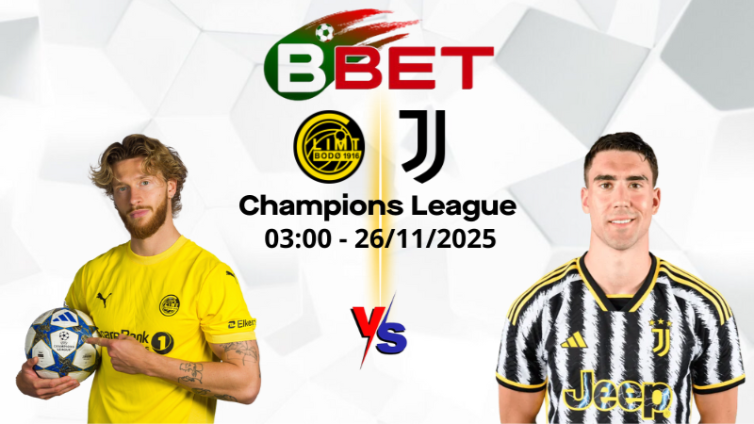 Nhận định kèo nhà cái Bodo Glimt vs Juventus | 03:00 26/11/2025 – Champions League
