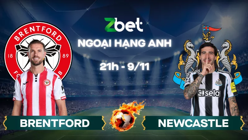 Nhận định soi kèo Brentford vs Newcastle - 21h00 09/11/2025 - Ngoại hạng Anh