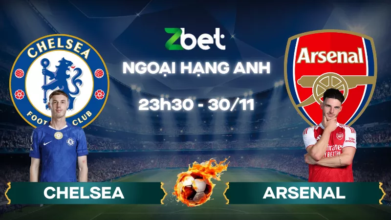 Nhận định soi kèo Chelsea vs Arsenal – 23h30 30/11/2025 – Ngoại hạng Anh