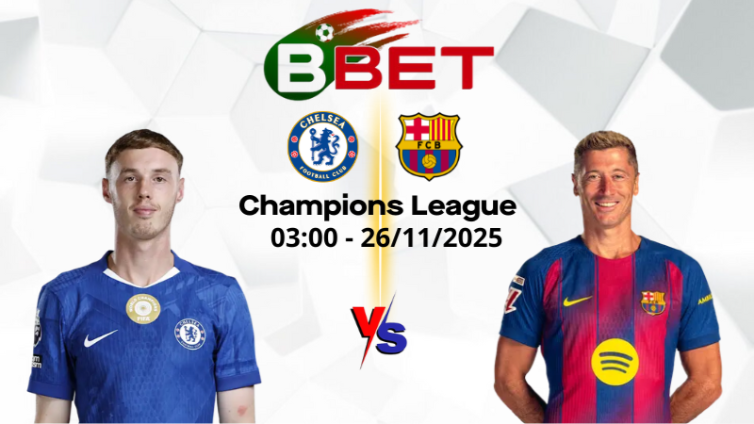 Soi kèo nhà cái Chelsea vs Barcelona | 03:00 26/11/2025 – Champions League