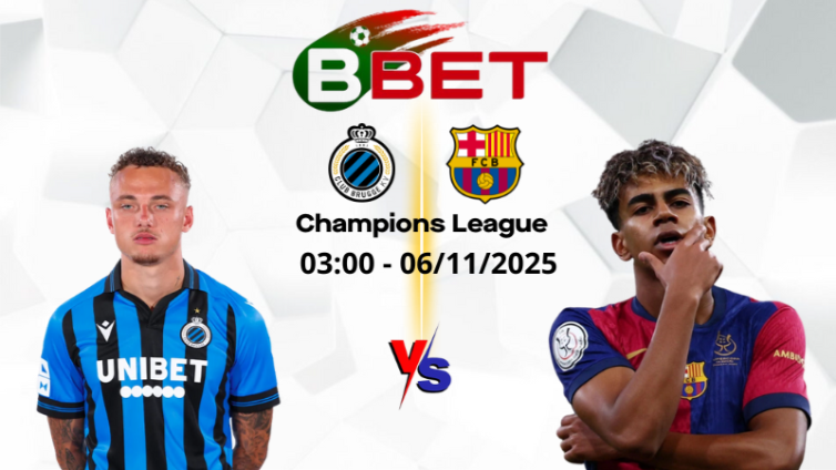 Nhận định bóng đá Club Brugge vs Barcelona | 03:00 06/11/2025 - Champions League