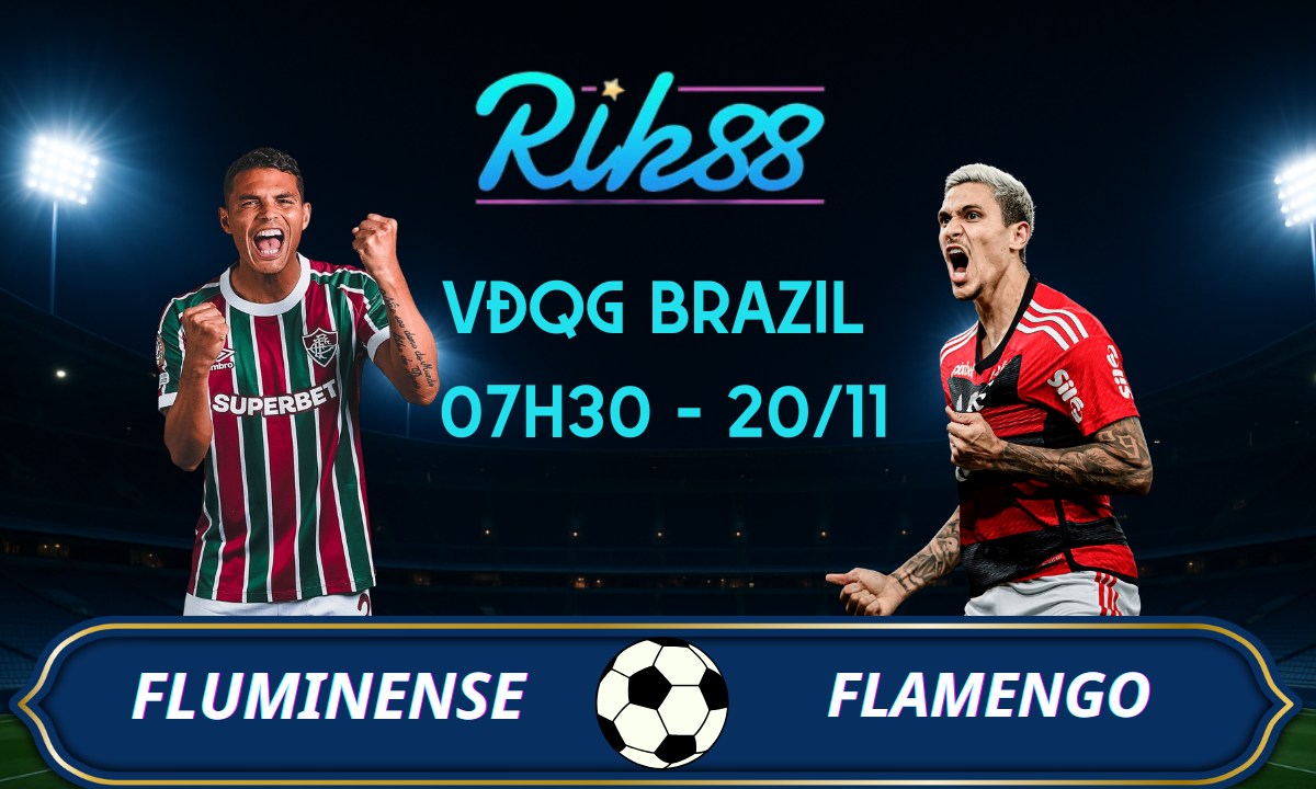 Soi kèo Fluminense vs Flamengo - 07h30 ngày 20/11/2025 - VĐQG Brazil