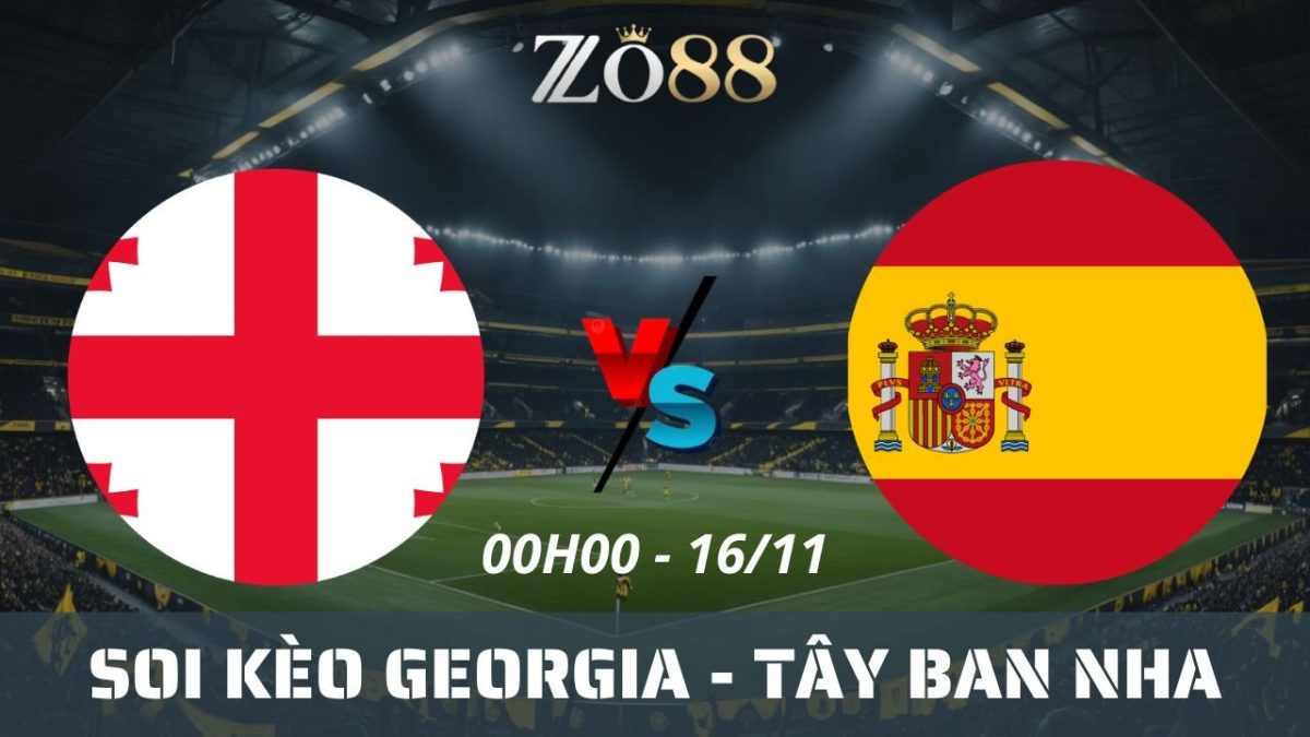 Soi kèo nhà cái Georgia vs Tây Ban Nha - 16/11/2025 00h00 Vòng loại World Cup