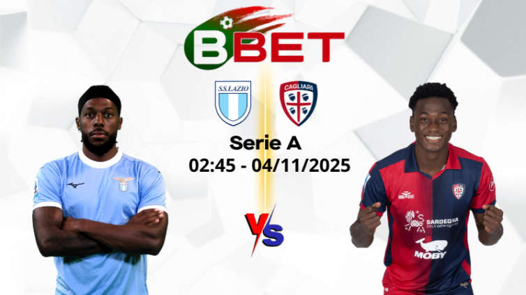 Kèo nhà cái Lazio vs Cagliari | 02:45 04/11/2025 – Serie A