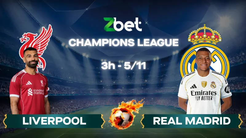 Nhận định soi kèo Liverpool vs Real Madrid - 03h00 05/11/2025 - Champions League