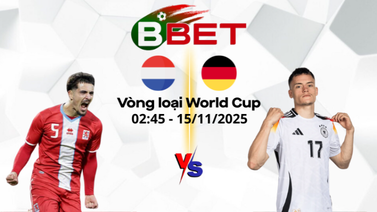 Soi kèo nhà cái Luxembourg vs Đức | 02:45 15/11/2025 – Vòng loại World Cup