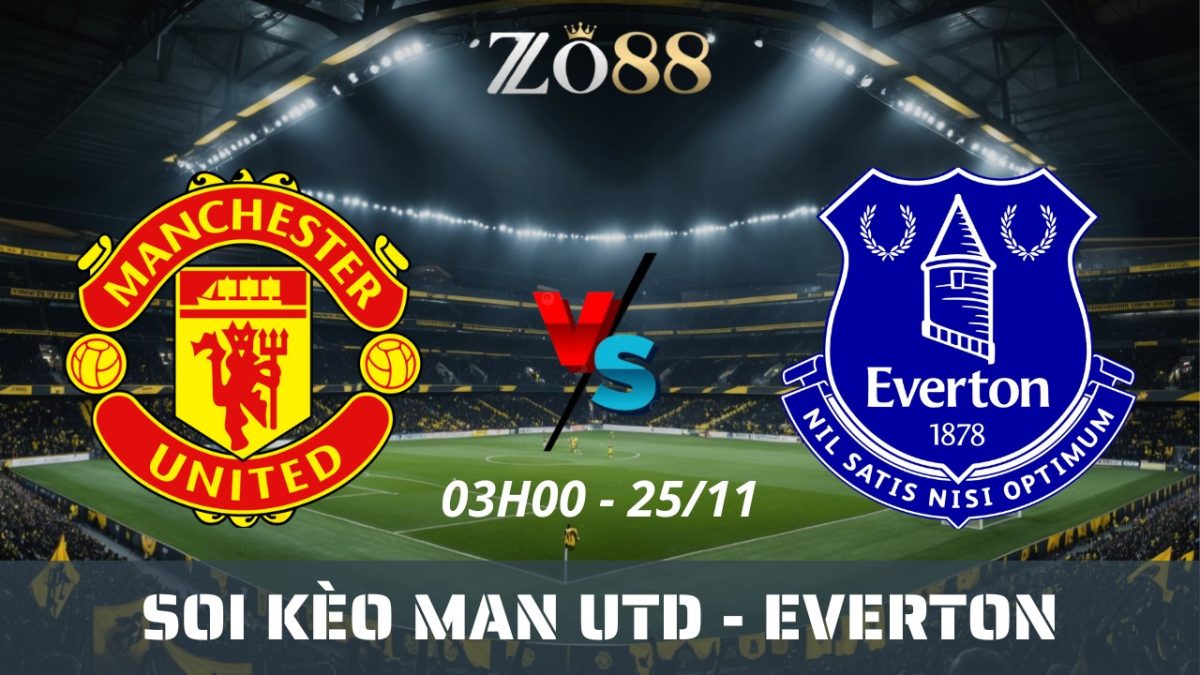 Soi kèo nhà cái Man Utd vs Everton – 25/11/2025 03h00 Ngoại hạng Anh