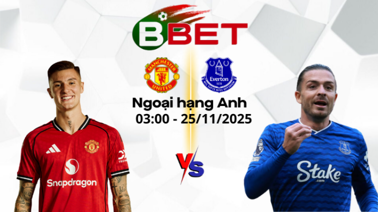 Tỷ lệ trận Man Utd vs Everton | 03:00 25/11/2025 – Ngoại hạng Anh