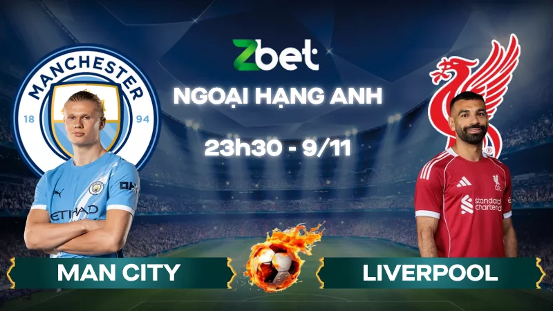 Nhận định soi kèo Man City vs Liverpool - 23h30 09/11/2025 - Ngoại hạng Anh